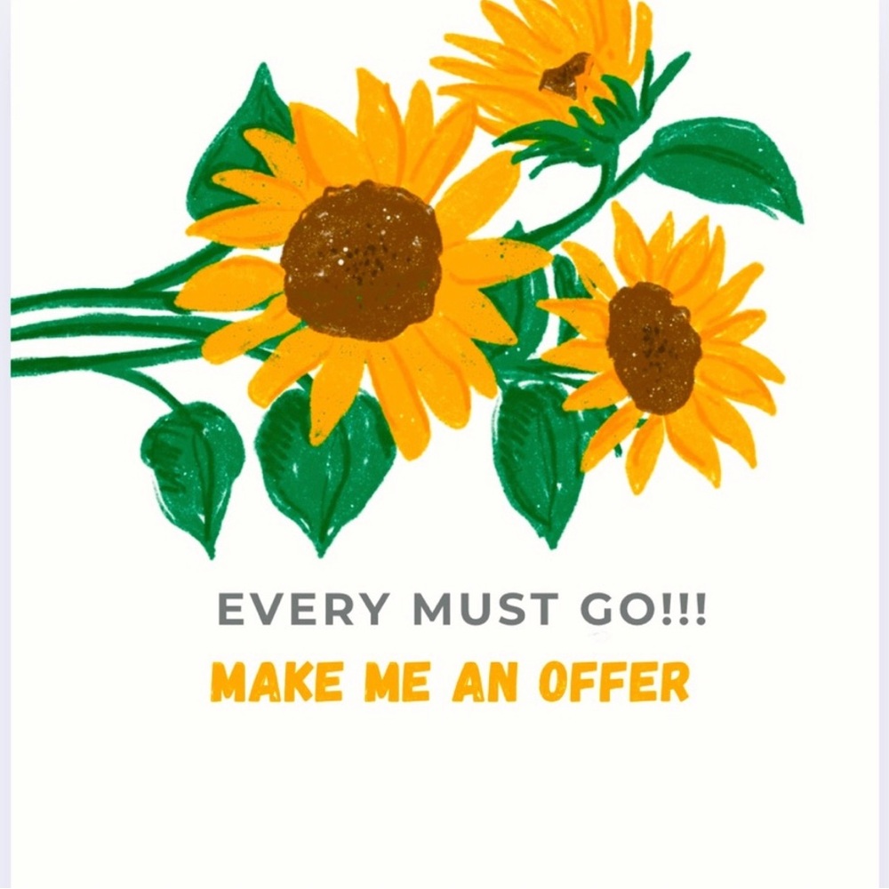 EVERYTHING MUST GO MAKE AN OFFER